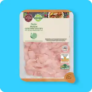 FAIR & GUT Puten-Geschnetzeltes, Aus dem Putenbrustfilet