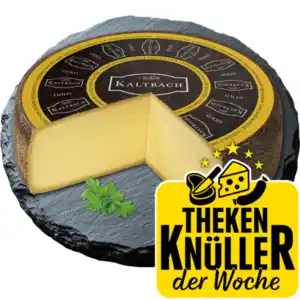 Kaltbach Käse*