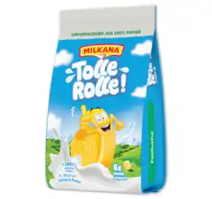 MILKANA Tolle Rolle*
