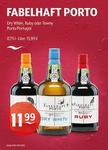 FABELHAFT PORTO Dry White, Ruby oder Tawny Porto/Portugal