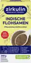 Bild 1 von Zirkulin Zirkulin Indische Flohsamen, 300 g