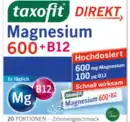 Bild 1 von TAXOFIT Magnesium 600*