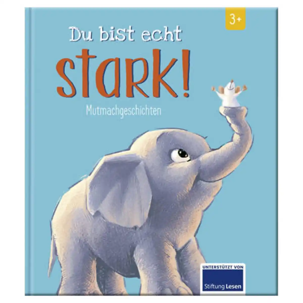 Bild 1 von Kinder Mutmachbücher, Wirklich Stark