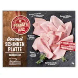 Ponnath Gourmet Schninkenplatte oder Delikatess Prosciutto Cotto